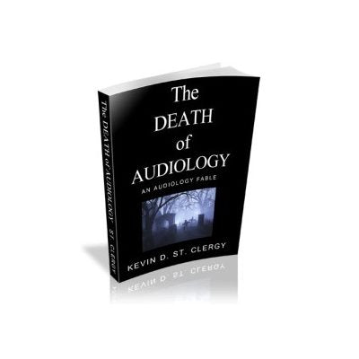 The Death of Audiology (BOOK9)